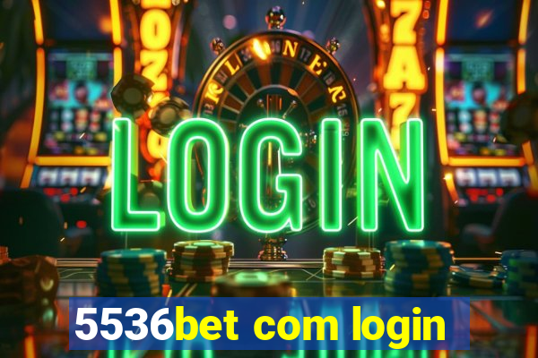 5536bet com login